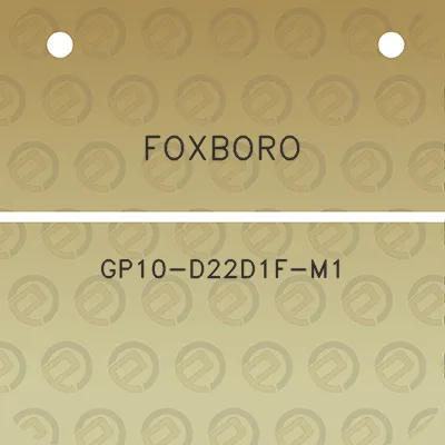 foxboro-gp10-d22d1f-m1