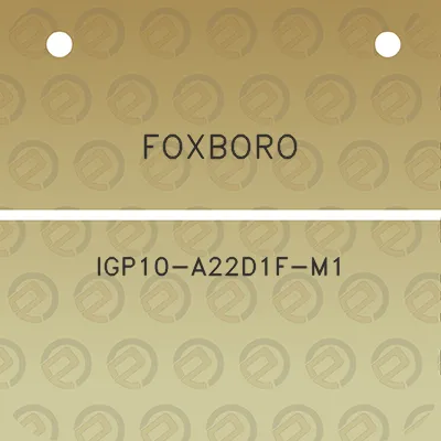 foxboro-igp10-a22d1f-m1