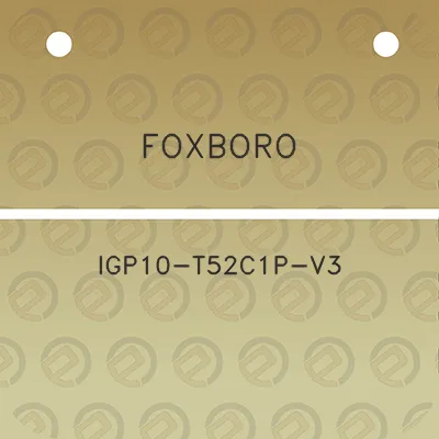 foxboro-igp10-t52c1p-v3