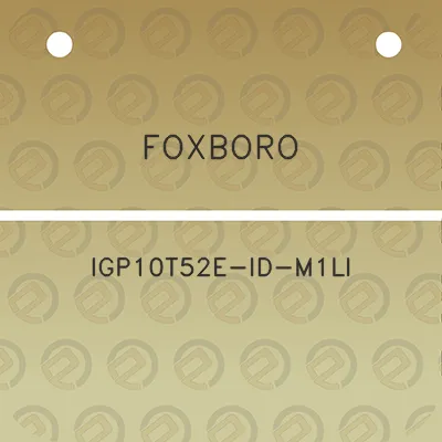 foxboro-igp10t52e-id-m1ll