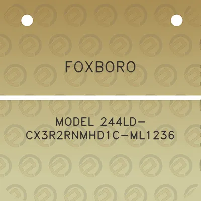 foxboro-model-244ld-cx3r2rnmhd1c-ml1236