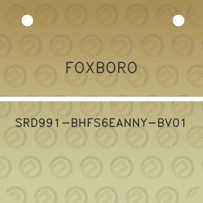 foxboro-srd991-bhfs6eanny-bv01