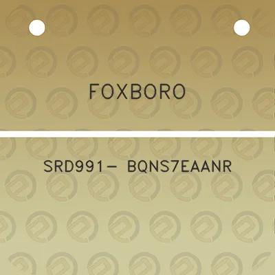 foxboro-srd991-bqns7eaanr