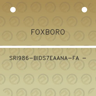 foxboro-sri986-bids7eaana-fa