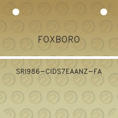 foxboro-sri986-cids7eaanz-fa