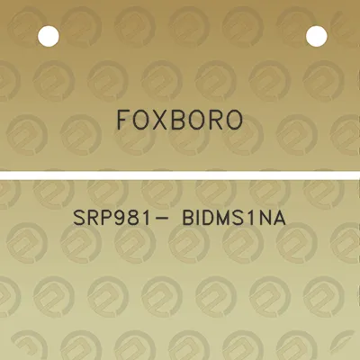 foxboro-srp981-bidms1na