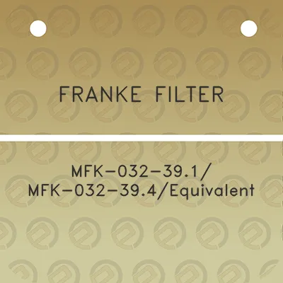 franke-filter-mfk-032-391-mfk-032-394equivalent