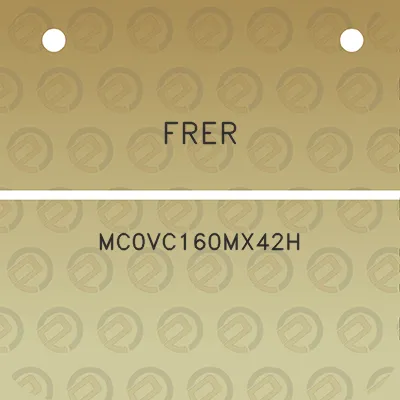 frer-mc0vc160mx42h