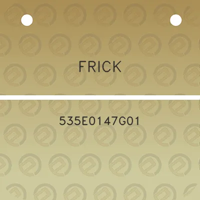 frick-535e0147g01