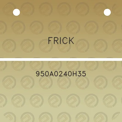 frick-950a0240h35