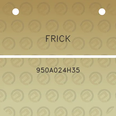 frick-950a024h35