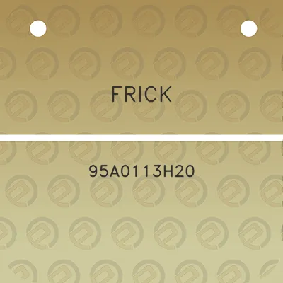 frick-95a0113h20