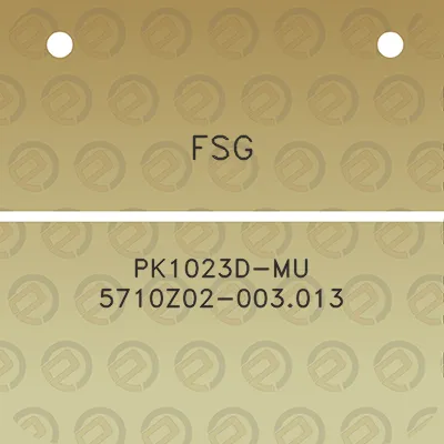 fsg-pk1023d-mu-5710z02-003013