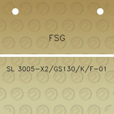 fsg-sl-3005-x2gs130kf-01