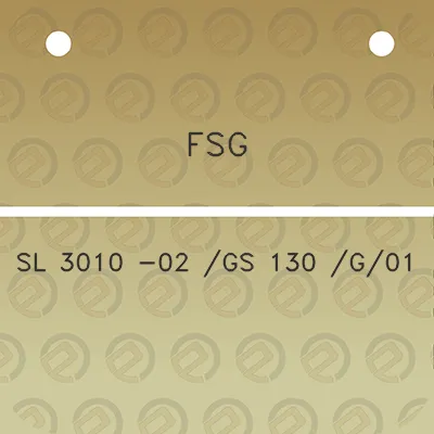 fsg-sl-3010-02-gs-130-g01