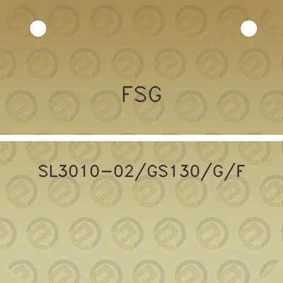 fsg-sl3010-02gs130gf