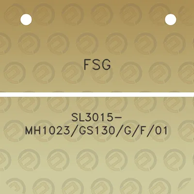 fsg-sl3015-mh1023gs130gf01