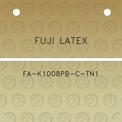 fuji-latex-fa-k1008pb-c-tn1