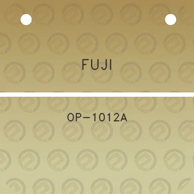 fuji-op-1012a