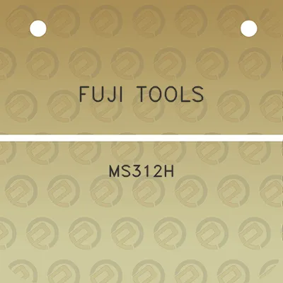 fuji-tools-ms312h