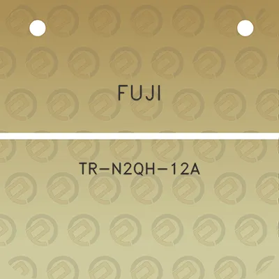 fuji-tr-n2qh-12a