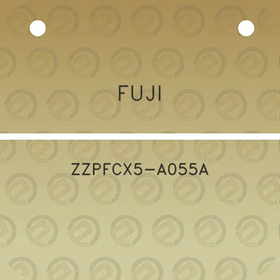 fuji-zzpfcx5-a055a