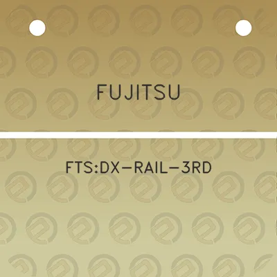 fujitsu-ftsdx-rail-3rd