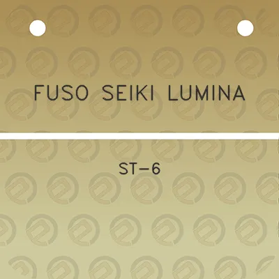 fuso-seiki-lumina-st-6