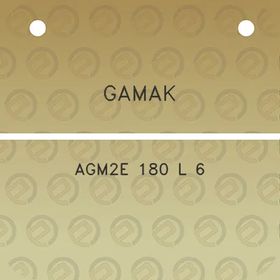 gamak-agm2e-180-l-6