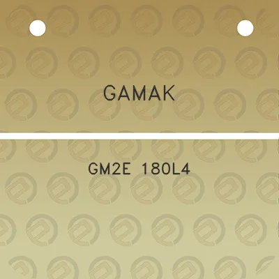 gamak-gm2e-180l4