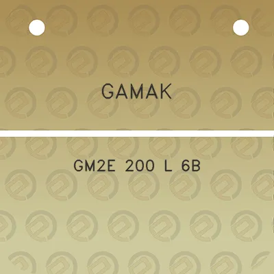 gamak-gm2e-200-l-6b
