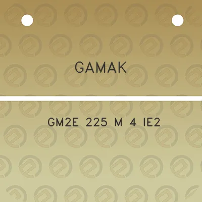 gamak-gm2e-225-m-4-ie2