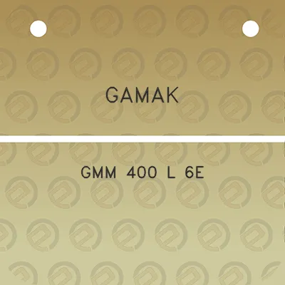 gamak-gmm-400-l-6e