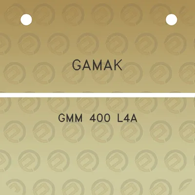 gamak-gmm-400-l4a