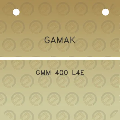 gamak-gmm-400-l4e