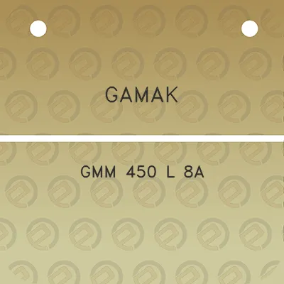 gamak-gmm-450-l-8a