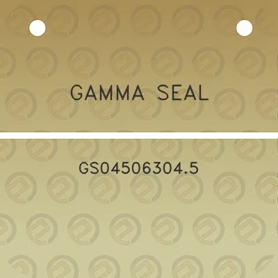 gamma-seal-gs045063045