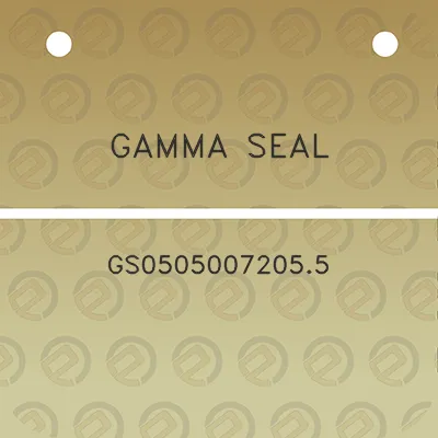 gamma-seal-gs05050072055