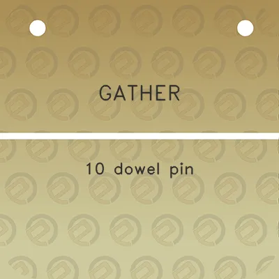 gather-10-dowel-pin