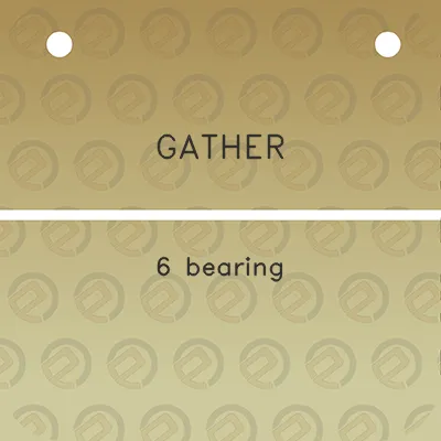gather-6-bearing
