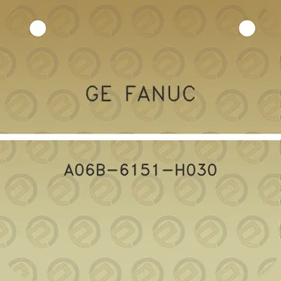 ge-fanuc-a06b-6151-h030