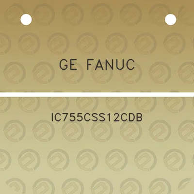 ge-fanuc-ic755css12cdb