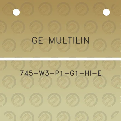 ge-multilin-745-w3-p1-g1-hi-e