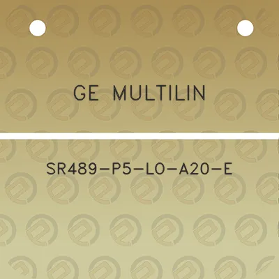 ge-multilin-sr489-p5-lo-a20-e