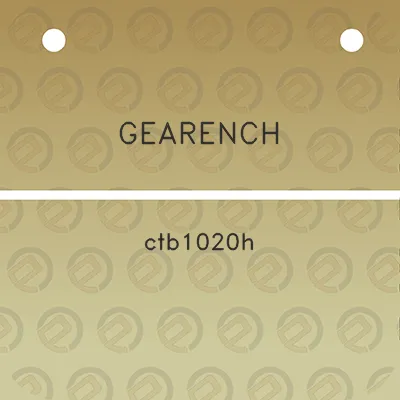 gearench-ctb1020h
