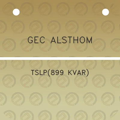 gec-alsthom-tslp899-kvar