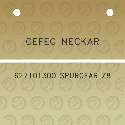 gefeg-neckar-627101300-spurgear-z8