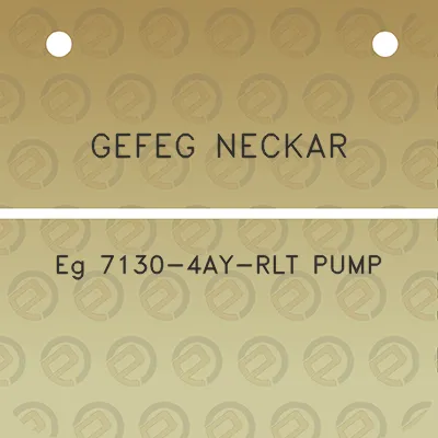 gefeg-neckar-eg-7130-4ay-rlt-pump