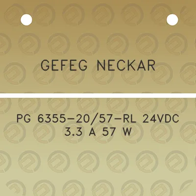 gefeg-neckar-pg-6355-2057-rl-24vdc-33-a-57-w