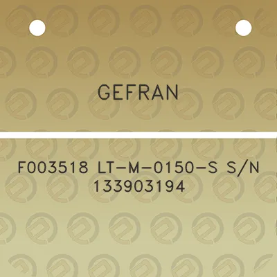 gefran-f003518-lt-m-0150-s-sn-133903194